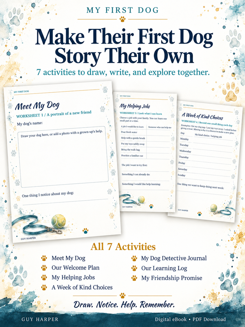 My First Dog: An Illustrated Kid’s Guide to Dog Care + 7 Printable Worksheets